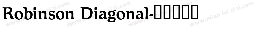 Robinson Diagonal字体转换